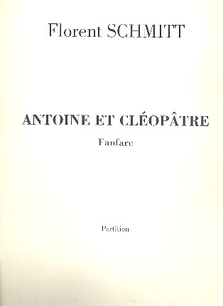 Fanfare d'Antoine et Cleopatre pour cuivres et percussion partition