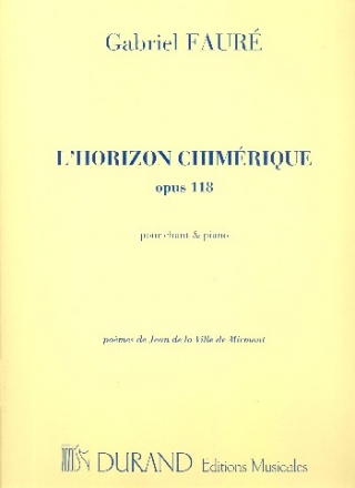 L'Horizon chimrique op.118 pour chant et piano partition