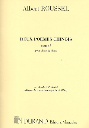 2 Pomes chinois op.47 pour chant et piano (frz)