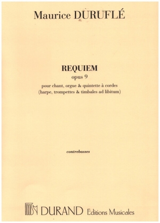 Requiem op.9 pour chant, orgue and quintette  cordes contrebasses