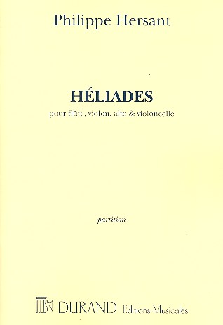 Hliades pour flte, violon, alto et violoncelle partition