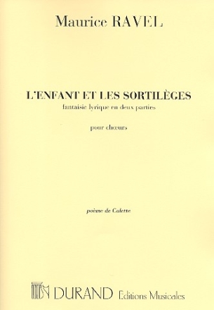 L'Enfant et les sortilges vol.1 pour choeurs partition pour choeur