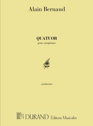 Bernaud  Quatuor Saxos Partition Chamber music