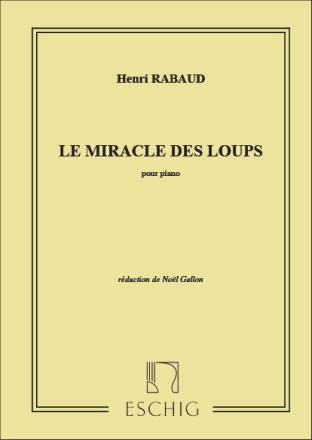 Rabaud  Le Miracle Des Loups Piano Piano