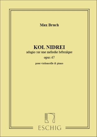 M. Bruch Kol Nidrei, Op. 47 Violoncello or 2 Violoncelli and Piano