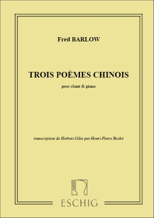 Barlow  3 Poemes Chinois Chant-Piano Vocal and Piano