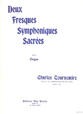 2 fresques symphoniques sacres pour orgue