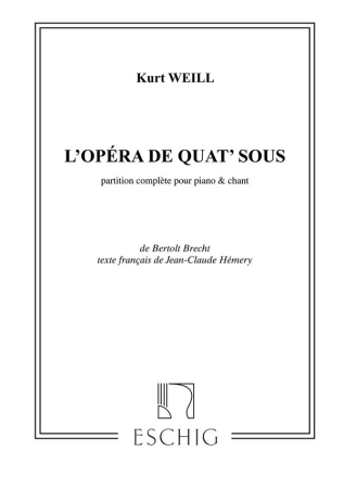 K. Weill Opera De 4 Sous Chant-Piano (Version Francaise Vocal and Piano