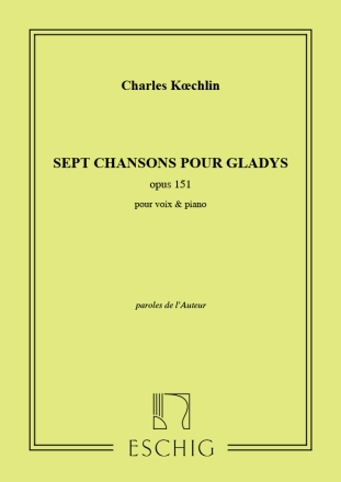 Koechlin 7 Chansons Pour Gladys Op 151 Cht-Piano Canto (O Voce Recit) E Pianoforte