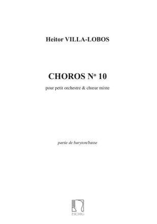 Villa-Lobos Villa-Lobos Choros N 10 Basses Vocal and Piano