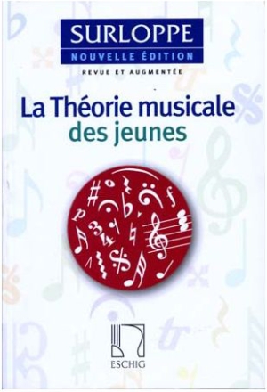 La Thorie musicale des jeunes Opera Theory Nouvelle dition revue et augmente