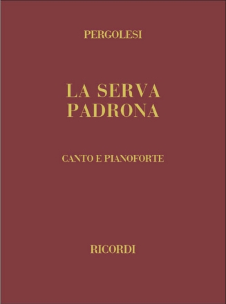 G.B. Pergolesi La Serva Padrona Canto (O Voce Recit) E Pianoforte