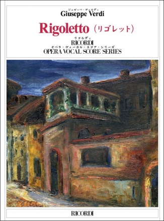 Rigoletto Melodramma in tre atti vocal score