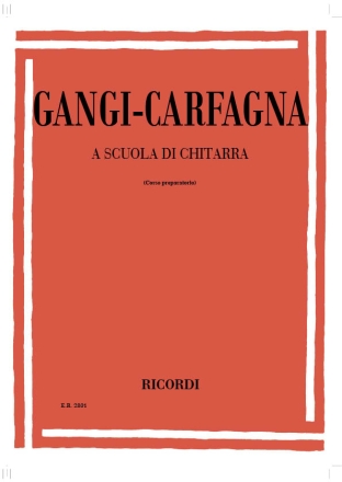 M. Gangi A Scuola Di Chitarra Method and study for Guitar