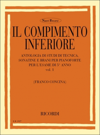 F. Concina Il Compimento Inferiore. Volume I Piano