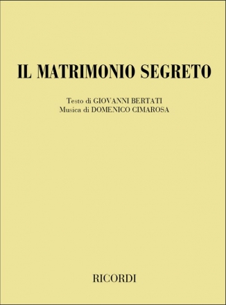 D. Cimarosa Il Matrimonio Segreto Libretti (Opere)