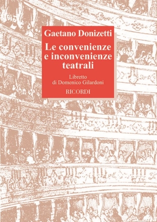 G. Donizetti Le Convenienze Ed Inconvenienze Teatrali Classical