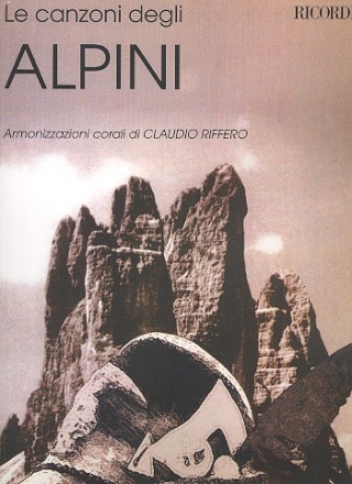 Le canzoni degli Alpini fr Mnnerchor a cappella Partitur