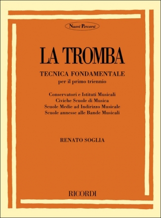 R. Soglia La Tromba: Tecnica Fondamentale Per Il Primo Trumpet