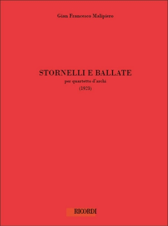 G.F. Malipiero Stornelli E Ballate Quartetti