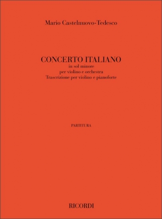 Tedesco M. Castelnuovo Concerto N. 1 Italiano, In Sol Minore Violin and Piano