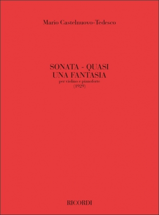 M. Tedesco Castelnuovo Sonata, Quasi Una Fantasia Violino E Pianoforte