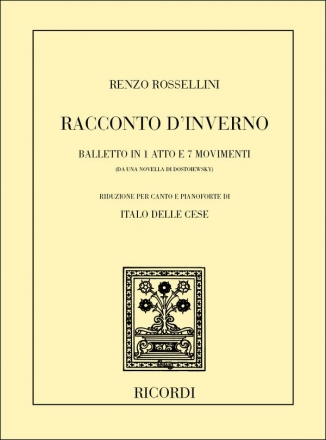 R. Rossellini Racconto D'Inverno. Balletto Vocal and Piano