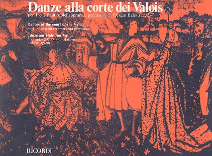 Danze alla Corte dei Valois fr 1-2 Sopranblockflten und Schlagzeug Partitur