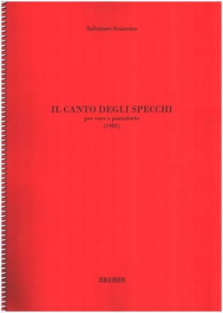 Il Canto degli specchi (1981) per voce e pianoforte partitura