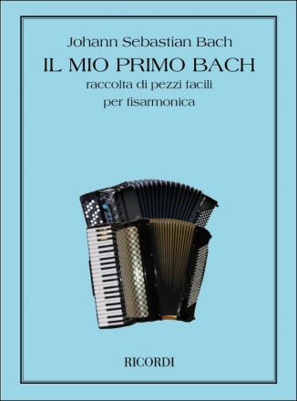 J.S. Bach Il Mio Primo Bach Per Fisarmonica Fisarmonica