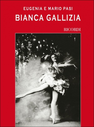 M. Pasi Bianca Gallizia. Una Stella Della Danza Books (about music or biography)