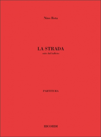 La Strada (suite dal balletto per orchestra partitura