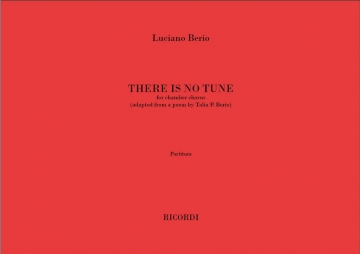 L. Berio There Is No Tune Choir