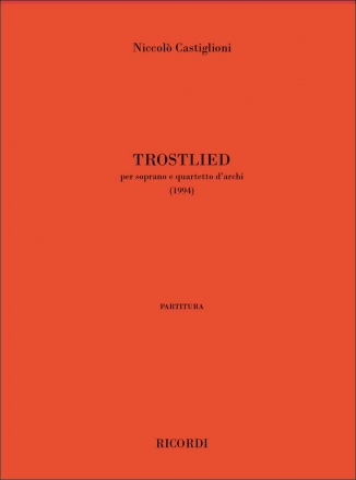 N. Castiglioni Trostlied Song and String quartet