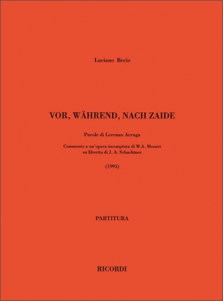 L. Berio Vor, Wahrend, Nach Zaide Classical