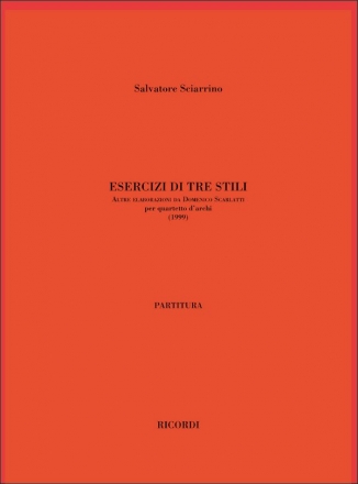 S. Sciarrino Esercizi Di Tre Stili Quartet