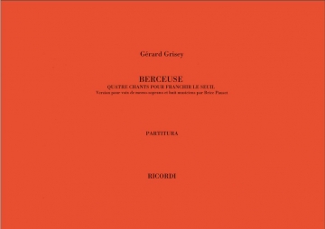 G. Grisey Berceuse Voce/I and Orchestra