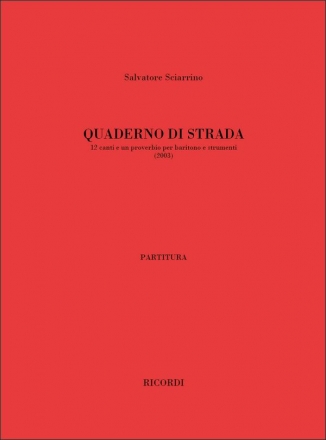 Quaderno di Strada (2003) per baritono e strumenti partitura