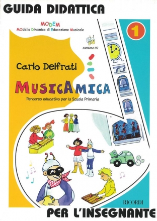 C. Delfrati Musicamica. Percorso Educativo Educazione Musicale