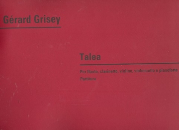 Talea fr Flte, Klarinette, Violine, Violoncello und Klavier Partitur