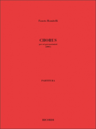 Chorus (2001) per 6 percussionisti partitura