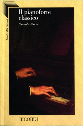 R. Allorto Il Pianoforte Classico Libri (Argomento Musicale/Biografie)