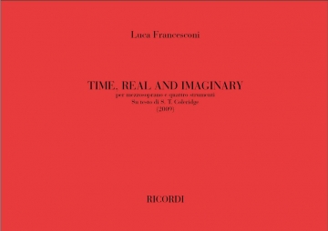 L. Francesconi Time Real And Imaginary Voice and various instruments