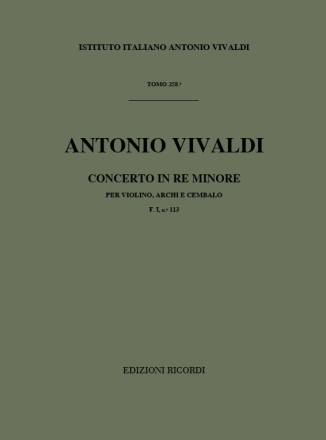 A. Vivaldi Concerti Per Vl., Archi E B.C.: In Re Min. Rv 235 Concerti Per Violino