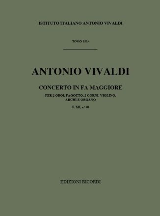 A. Vivaldi Concerti Per Strumenti Diversi, Archi E B.C.: Concerti Per Complessi Vari Con Orchestr