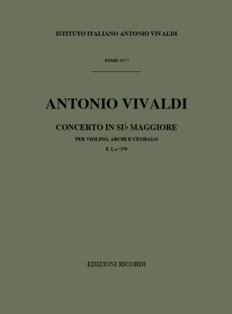 A. Vivaldi Concerto Per Vl., Archi E Cemb. In Si Bem. Magg. Concerti Per Violino