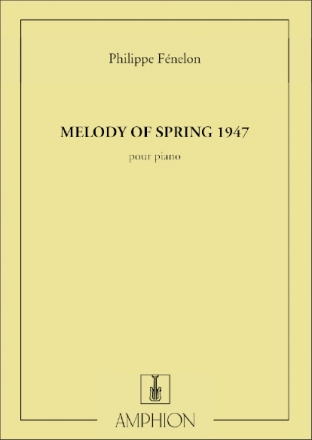 P. Fenelon Melody Of Spring 1947 Piano