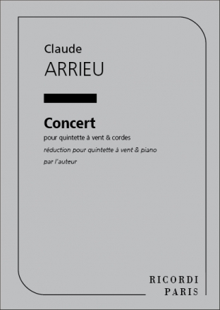 Concert  pour quintette  vent et cordes rduction pur quintette  vent et piano