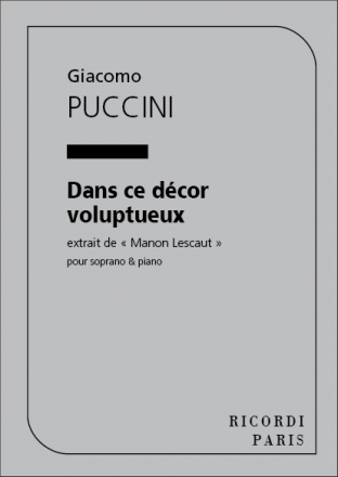 Puccini  Manon Lescaut Dans Ce Decor...Chant Et Piano Vocal and Piano