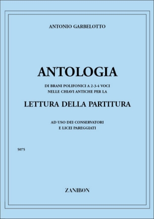 A. Garbelotto Antologia Di Brani Polifonici 2-3-4 Voci Music Education